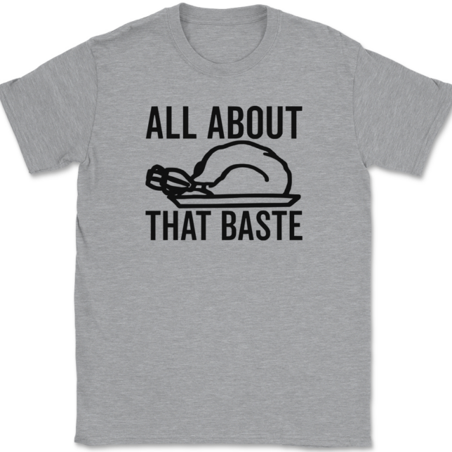 All About That Baste T-Shirt Mens Tee - Image 2