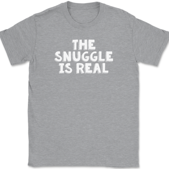 The Snuggle Is Real T-Shirt Mens Tee - Image 2