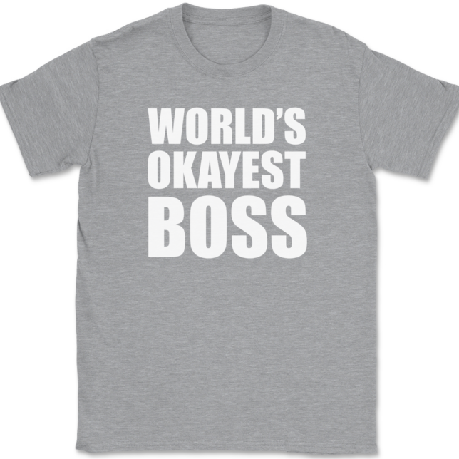 Worlds Okayest Boss T-Shirt Mens Tee - Image 2