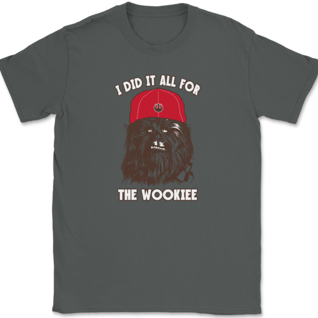 I Did It All For The Wookiee T-Shirt Mens Tee - Image 3