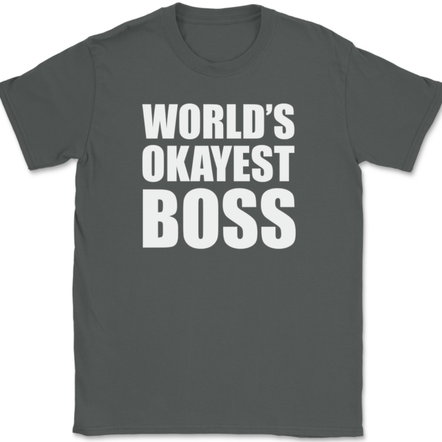 Worlds Okayest Boss T-Shirt Mens Tee - Image 3