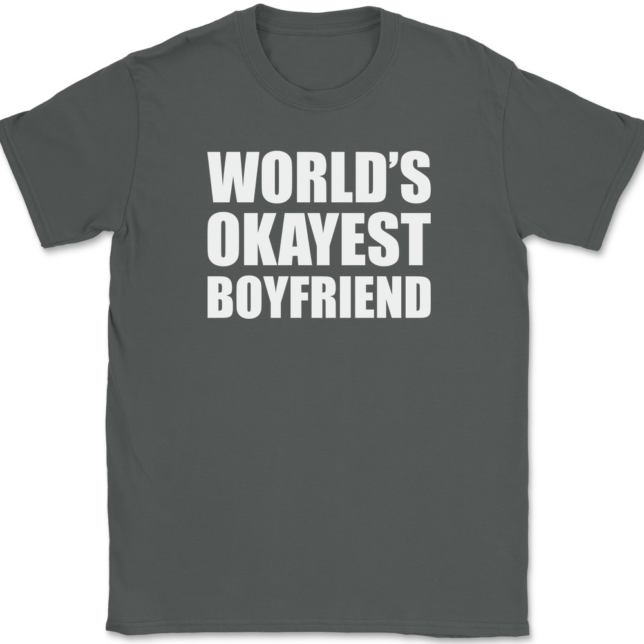 Worlds Okayest Boyfriend T-Shirt Mens Tee - Image 3