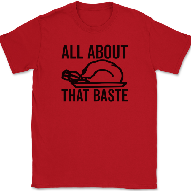 All About That Baste T-Shirt Mens Tee - Image 4