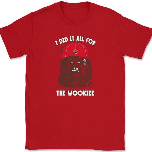 I Did It All For The Wookiee T-Shirt Mens Tee - Image 4