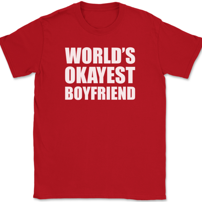 Worlds Okayest Boyfriend T-Shirt Mens Tee - Image 4