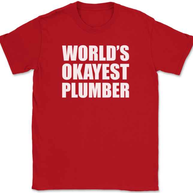 Worlds Okayest Plumber T-Shirt Mens Tee - Image 4