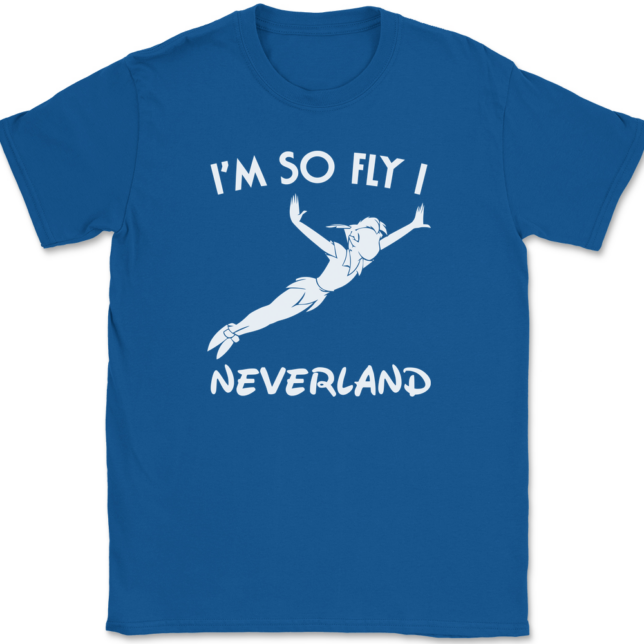 I'm So Fly I Neverland T-Shirt Mens Tee - Image 5