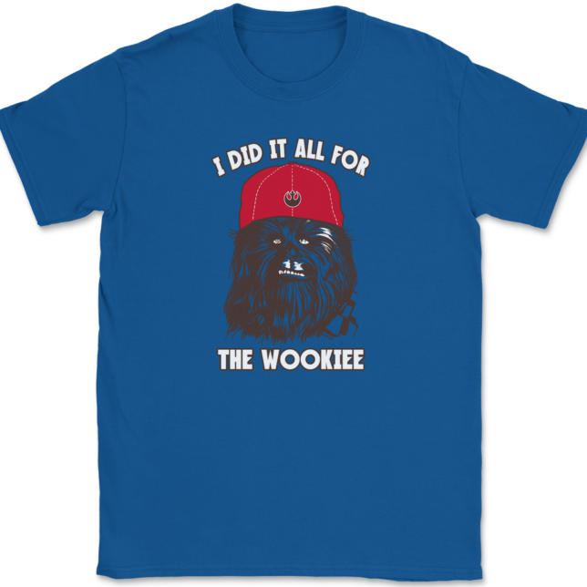 I Did It All For The Wookiee T-Shirt Mens Tee - Image 5