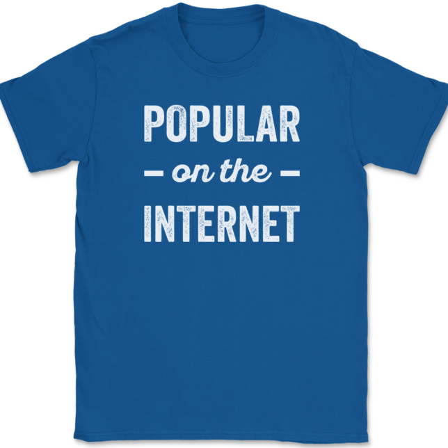 Popular On The Internet T-Shirt Mens Tee - Image 5