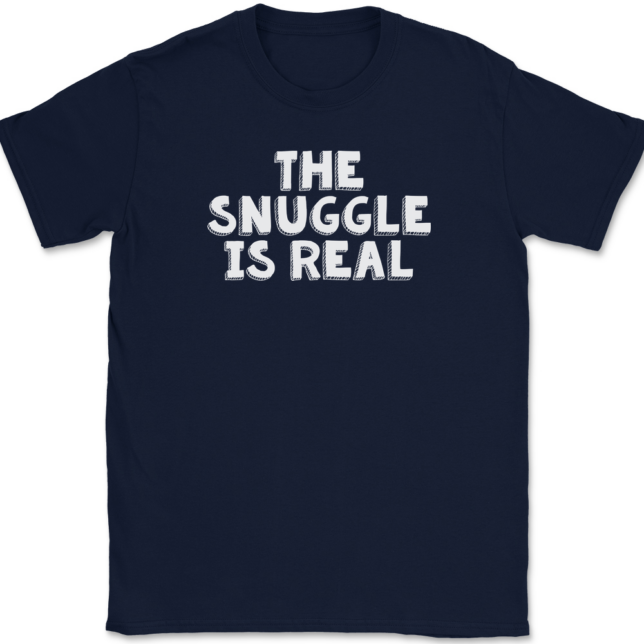 The Snuggle Is Real T-Shirt Mens Tee - Image 6