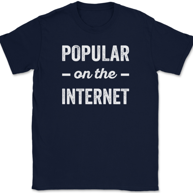 Popular On The Internet T-Shirt Mens Tee - Image 6