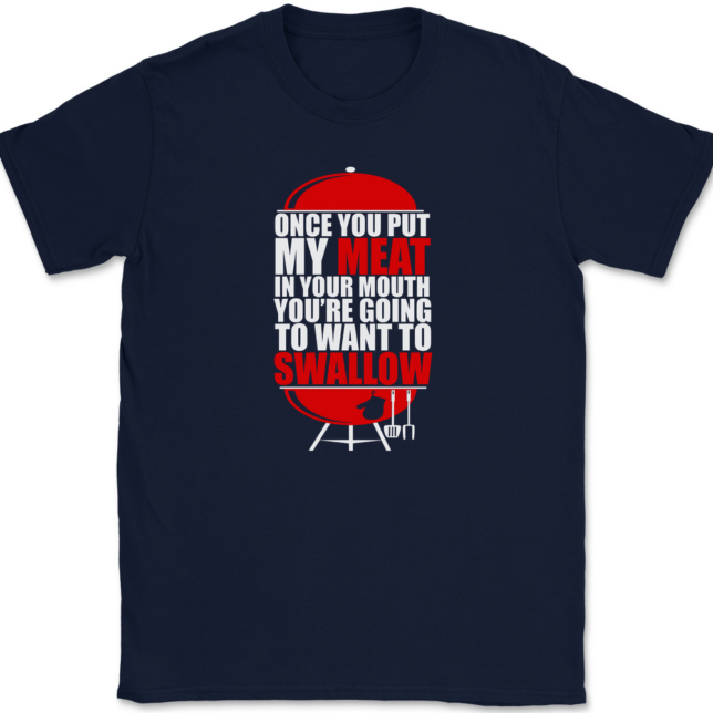 Once You've Had My Meat T-Shirt Mens Tee - Image 6