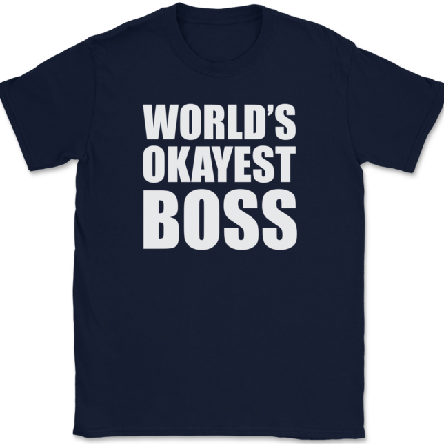 Worlds Okayest Boss T-Shirt Mens Tee - Image 6