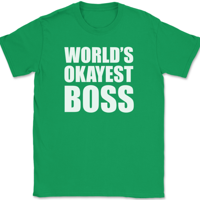 Worlds Okayest Boss T-Shirt Mens Tee - Image 7