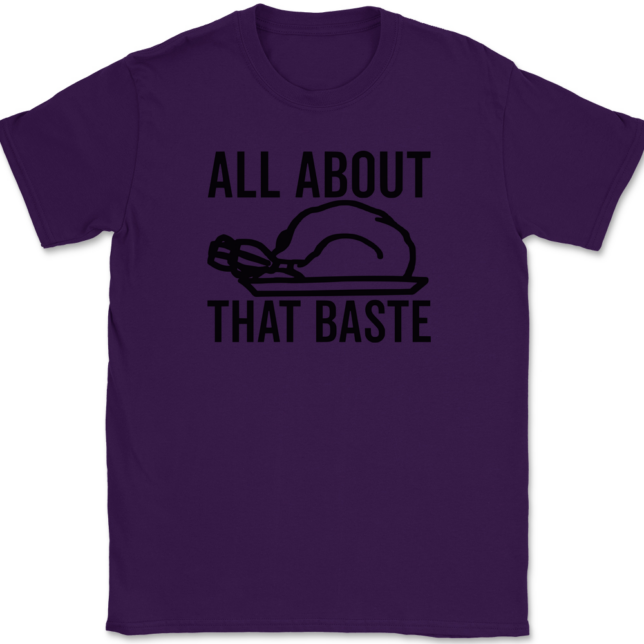 All About That Baste T-Shirt Mens Tee - Image 8