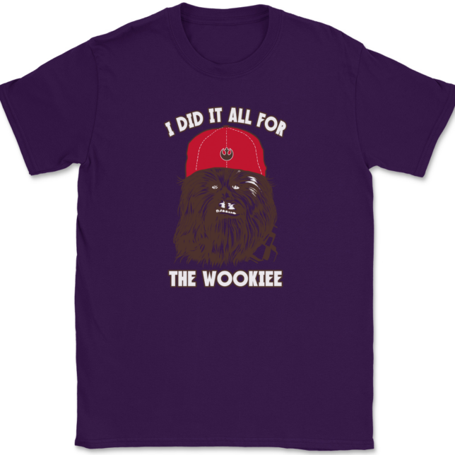 I Did It All For The Wookiee T-Shirt Mens Tee - Image 8