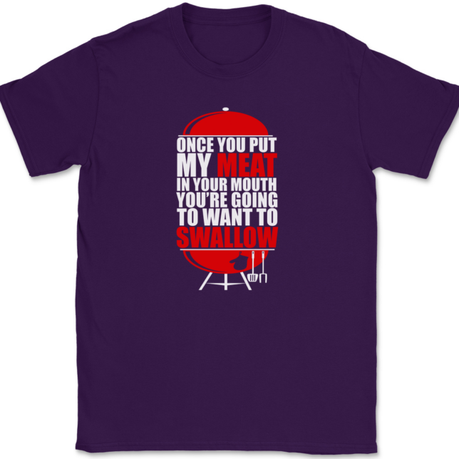 Once You've Had My Meat T-Shirt Mens Tee - Image 8