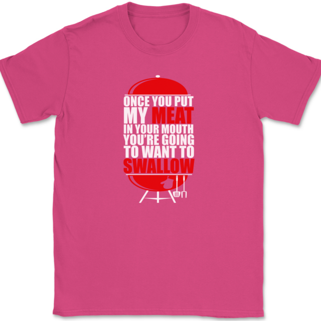 Once You've Had My Meat T-Shirt Mens Tee - Image 9