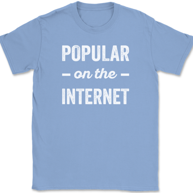 Popular On The Internet T-Shirt Mens Tee - Image 10