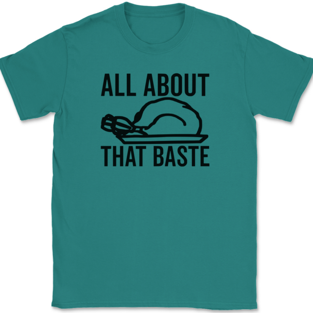 All About That Baste T-Shirt Mens Tee - Image 11