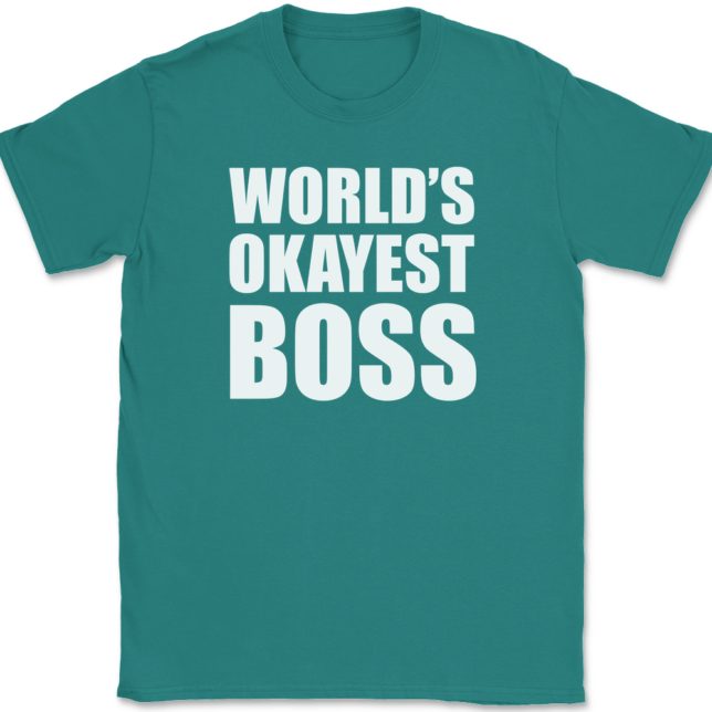 Worlds Okayest Boss T-Shirt Mens Tee - Image 11