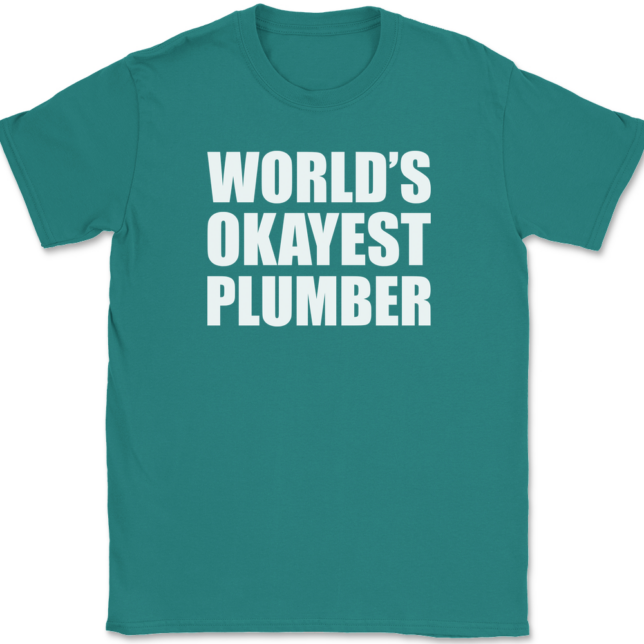 Worlds Okayest Plumber T-Shirt Mens Tee - Image 11