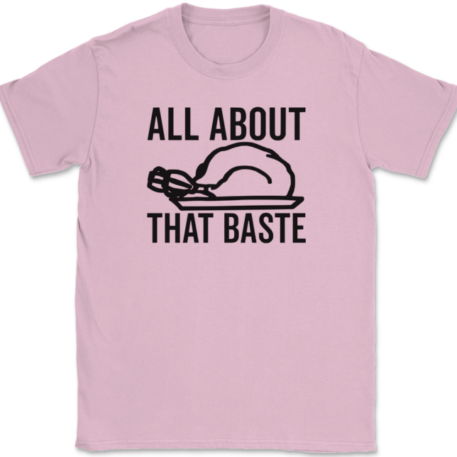 All About That Baste T-Shirt Mens Tee - Image 12