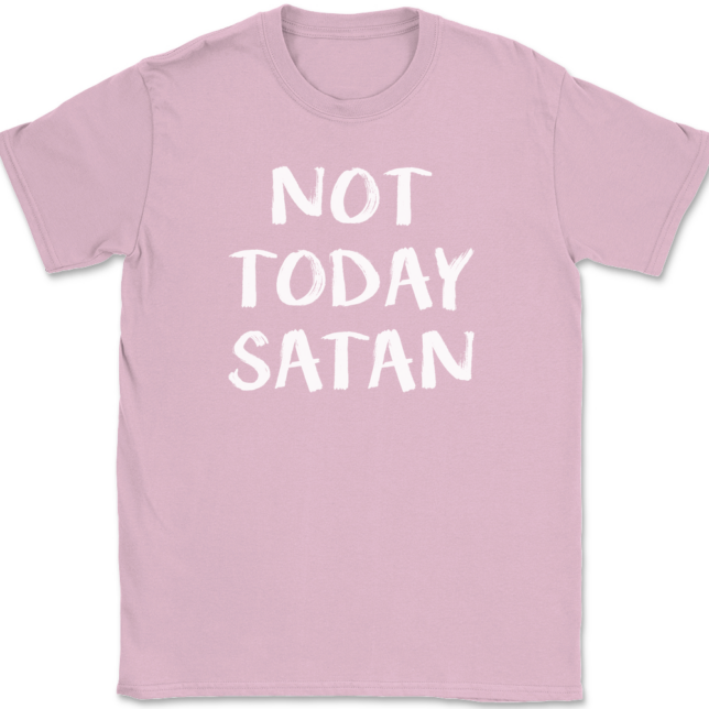 Not Today Satan T-Shirt Mens Tee - Image 12