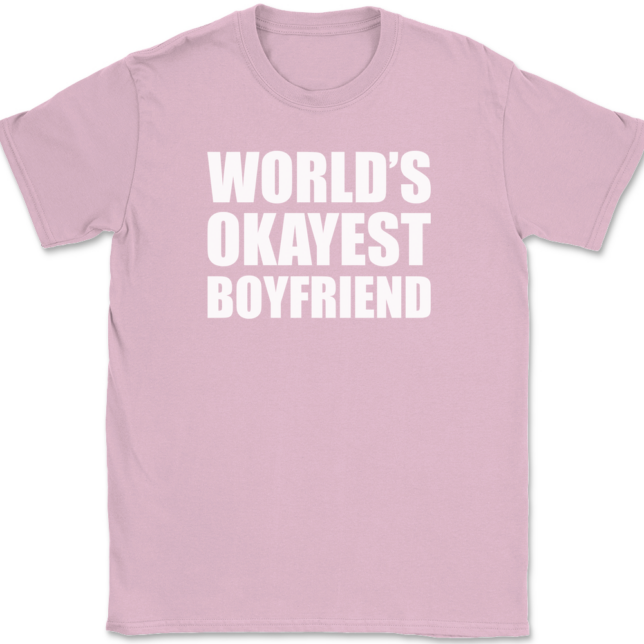 Worlds Okayest Boyfriend T-Shirt Mens Tee - Image 12