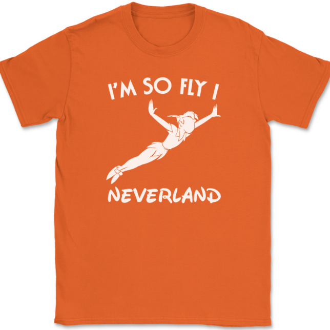 I'm So Fly I Neverland T-Shirt Mens Tee - Image 13