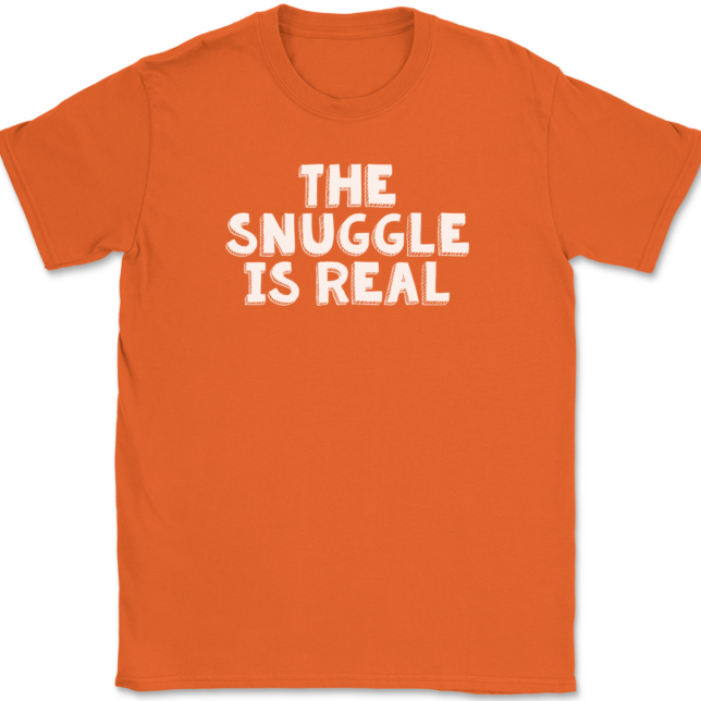 The Snuggle Is Real T-Shirt Mens Tee - Image 13