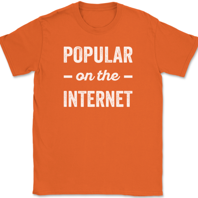 Popular On The Internet T-Shirt Mens Tee - Image 13