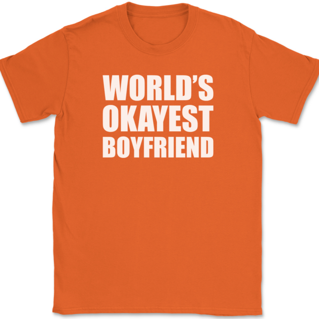 Worlds Okayest Boyfriend T-Shirt Mens Tee - Image 13