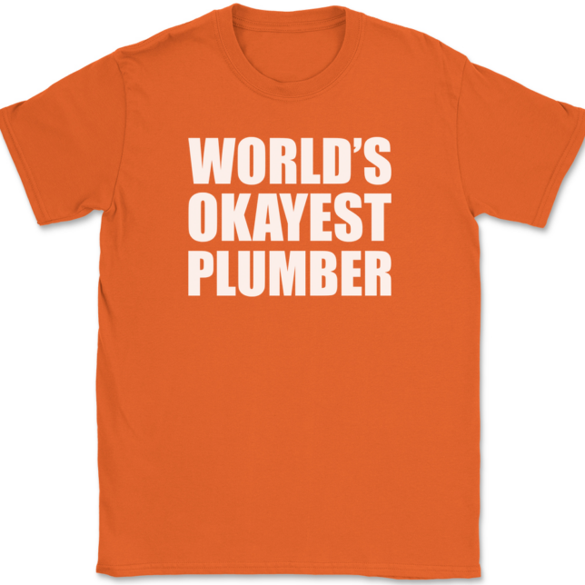 Worlds Okayest Plumber T-Shirt Mens Tee - Image 13