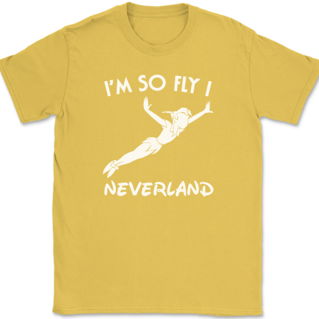 I'm So Fly I Neverland T-Shirt Mens Tee - Image 14