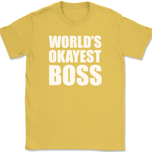 Worlds Okayest Boss T-Shirt Mens Tee - Image 14