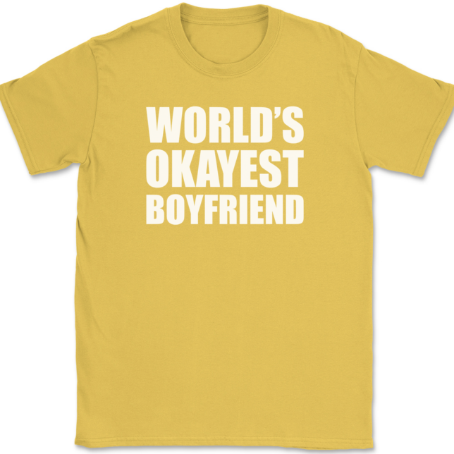 Worlds Okayest Boyfriend T-Shirt Mens Tee - Image 14