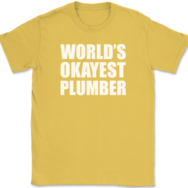 Worlds Okayest Plumber T-Shirt Mens Tee - Image 14