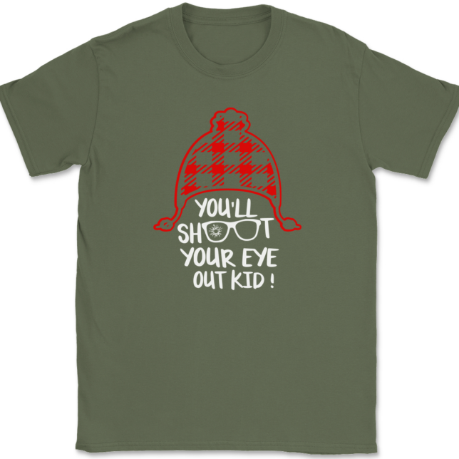 You'll Shoot Your Eye Out Kid T-Shirt Mens Tee - Image 15