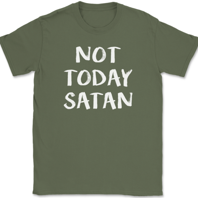 Not Today Satan T-Shirt Mens Tee - Image 15