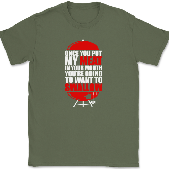 Once You've Had My Meat T-Shirt Mens Tee - Image 15