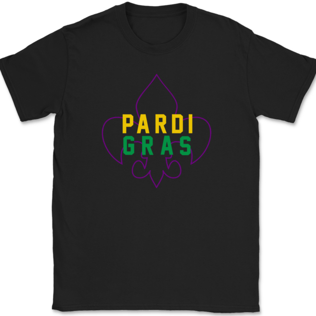 Mardi Gras Pardi Gras T-Shirt Mens Tee