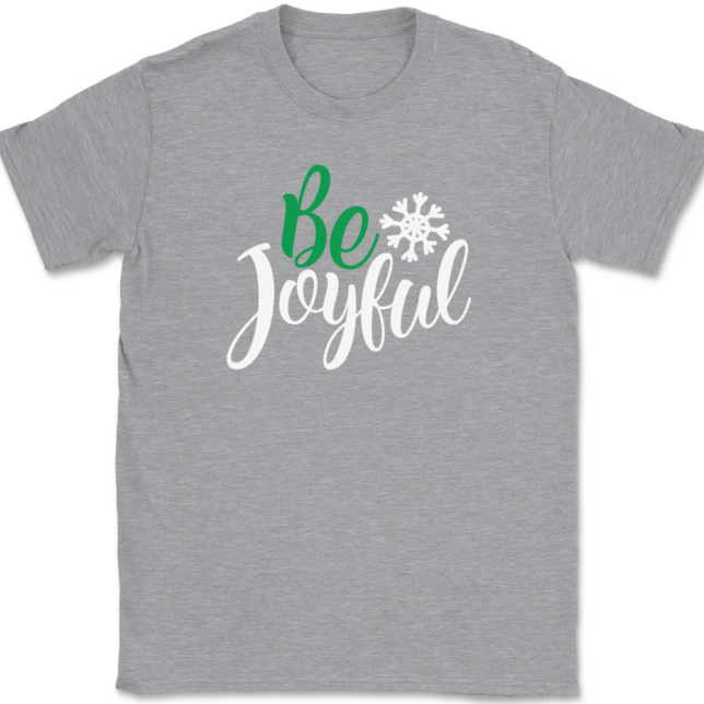 Be Joyful T-Shirt Mens Tee - Image 2