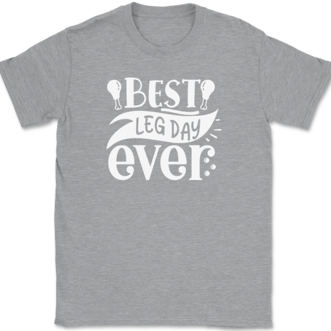 Best Leg Day Ever T-Shirt Mens Tee - Image 2