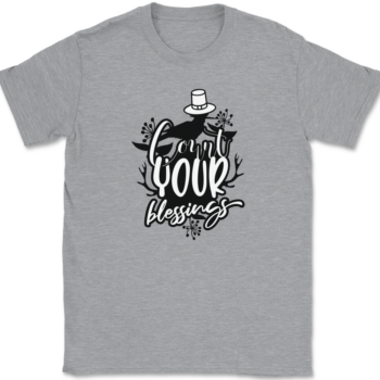 Count Your Blessings T-Shirt Mens Tee