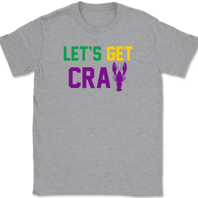 Lets Get Cray Mardi Gras T-Shirt Mens Tee - Image 2