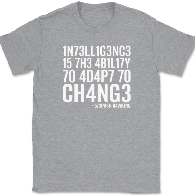 Intelligence Is The Ability To Adapt To Change T-Shirt Mens Tee - Image 2