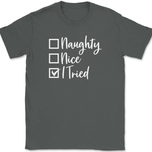 Naughty Nice I tried T-Shirt Mens Tee - Image 3