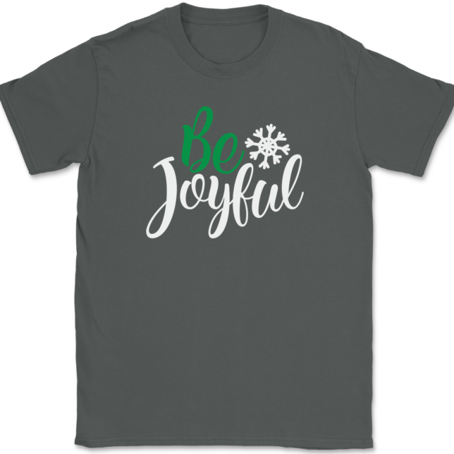 Be Joyful T-Shirt Mens Tee - Image 3