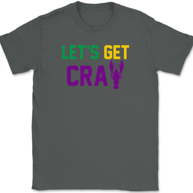 Lets Get Cray Mardi Gras T-Shirt Mens Tee - Image 3